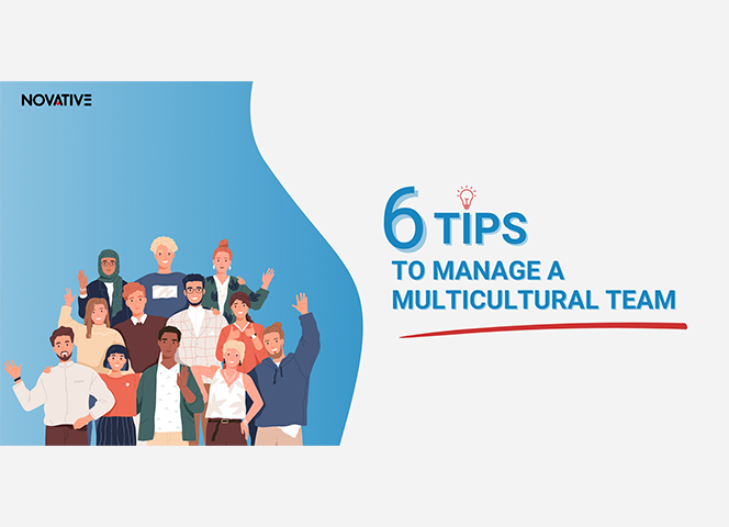 6 Tips to Manage a Multicultural Team
